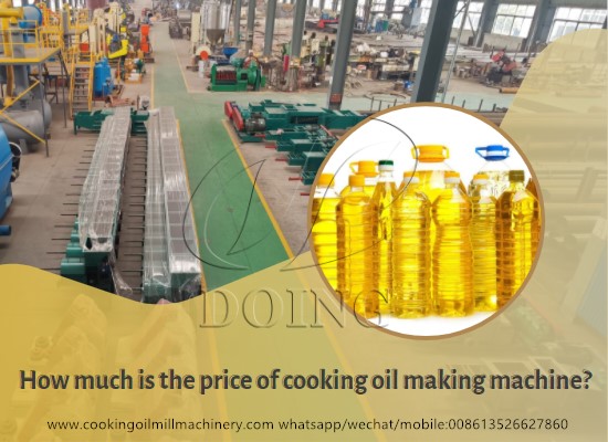 How much is the price of cooking oil making machine?