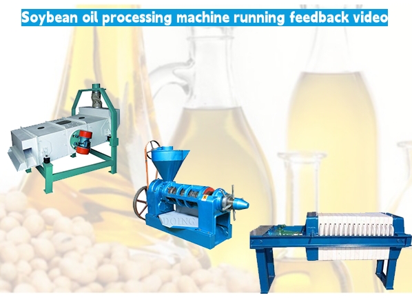 Soybean oil processing machine running feedback video from Ghana customer